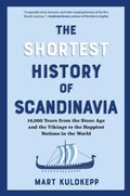Bild: The Shortest History of Scandinavia - The  Experiment LLC