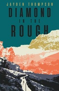 Cover: Diamond in the Rough - Jayden Thompson