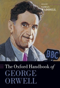 Abbildung von: The Oxford Handbook of George Orwell - OUP eBook