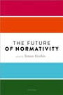 Cover: The Future of Normativity - OUP eBook