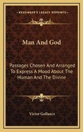 Cover: Man And God - Kessinger Publishing