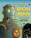 Cover: The Coming of the Iron Man - Faber & Faber