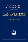 Cover: Lamentations - Concordia Commentary - Concordia Publishing House