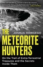 Cover: The Meteorite Hunters - Oneworld Publications