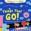 Cover: Ready, Steady, Race! Things That Go! - Macmillan Children's Books
