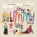 Cover: My Mummy Is - Mu'um Books