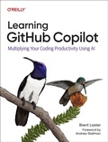 Cover: Learning GitHub Copilot - O'Reilly