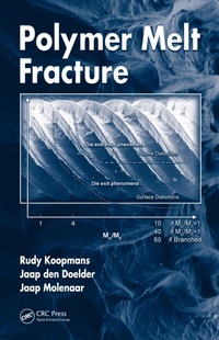 Enlarge image Cover: Polymer Melt Fracture - CRC Press
