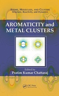 Cover: Aromaticity and Metal Clusters - CRC Press