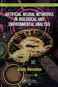 Cover: Artificial Neural Networks in Biological and Environmental Analysis - CRC Press