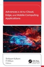 Cover: Advances in AI for Cloud, Edge, and Mobile Computing Applications - Apple Academic Press Inc.