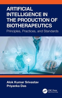 Abbildung von: Artificial Intelligence in the Production of Biotherapeutics - CRC Press