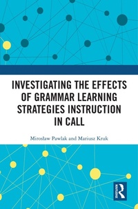 Abbildung von: Investigating the Effects of Grammar Learning Strategies Instruction in CALL - Routledge