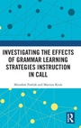 Cover: Investigating the Effects of Grammar Learning Strategies Instruction in CALL - Routledge