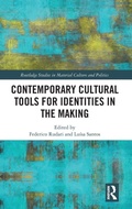 Cover: Contemporary Cultural Tools for Identities in the Making - Routledge