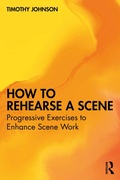 Cover: How to Rehearse a Scene - Routledge