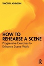 Cover: How to Rehearse a Scene - Routledge