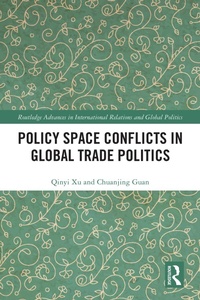 Abbildung von: Policy Space Conflicts in Global Trade Politics - Routledge
