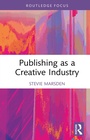 Cover: Publishing as a Creative Industry - Routledge