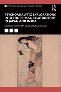 Cover: Psychoanalytic Explorations into the Primal Relationship in Japan and India - Routledge