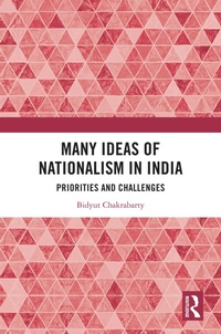 Abbildung von: Many Ideas of Nationalism in India - Routledge