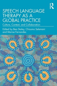 Abbildung von: Speech Language Therapy as a Global Practice - Routledge