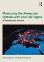 Cover: Managing the Aerospace System with Lean Six Sigma - Routledge