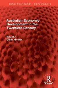 Enlarge image Cover: Australian Economic Development in the Twentieth Century - Routledge