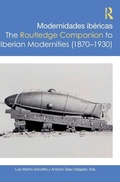 Cover: Modernidades ibericas / The Routledge Companion to Iberian Modernities (1870-1930) - Routledge