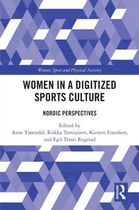Abbildung von: Women in a Digitized Sports Culture - Routledge