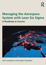 Cover: Managing the Aerospace System with Lean Six Sigma - Routledge