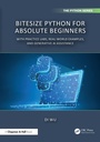 Cover: BiteSize Python for Absolute Beginners - Chapman and Hall