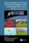 Cover: Remote Sensing of Land Cover and Land Use Changes in South and Southeast Asia, Volume 1 - CRC Press