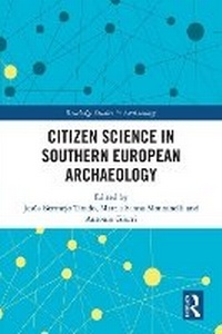 Abbildung von: Citizen Science in Southern European Archaeology - Routledge