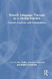 Abbildung von: Speech Language Therapy as a Global Practice - Routledge
