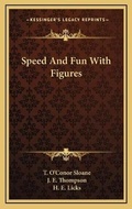 Cover: Speed And Fun With Figures - Kessinger Publishing
