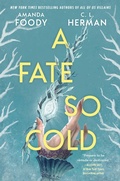Cover: A Fate So Cold - Tor Teen