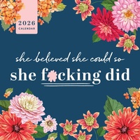 Abbildung von: 2026 She Believed She Could So She F*cking Did Wall Calendar - Sourcebooks Plus