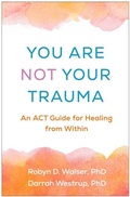 Cover: You Are Not Your Trauma - Guilford Press