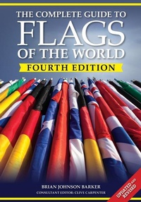 Enlarge image Cover: The Complete Guide to Flags of the World, 4th Edition - IMM Lifestyle Books