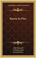 Cover: Russia In Flux - Kessinger Publishing