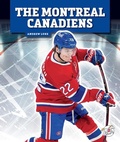 Cover: The Montreal Canadiens - Child's World, Inc. Stride