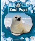 Cover: Seal Pups - Child's World, Inc. Wonder Books