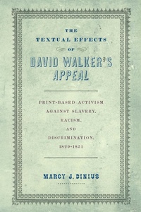 Abbildung von: The Textual Effects of David Walker's "Appeal" - University of Pennsylvania Press