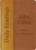 Cover: Daily Readings - John Calvin - Christian Focus Publications Ltd