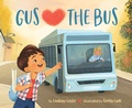 Cover: Gus Hearts the Bus - Sleeping Bear Press