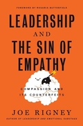Cover: The Sin of Empathy: Compassion and Its Counterfeits - Canon Press