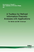 Cover: A Toolbox for Refined Information-Theoretic Analyses with Applications - now publishers Inc