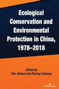 Bild: Ecological Conservation and Environmental Protection in China, 1978-2018 - Peter Lang Verlag
