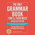 Cover: The Only Grammar Book You'll Ever Need, Updated Edition - SIMON & SCHUSTER AUDIO